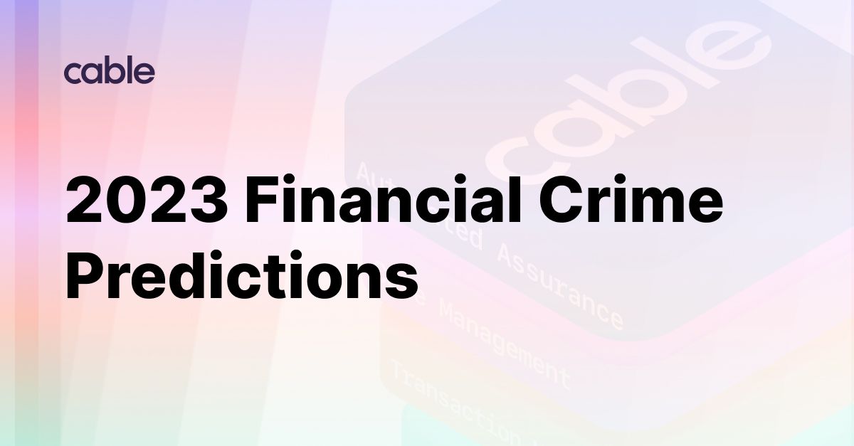 Financial Crime Predictions for 2023