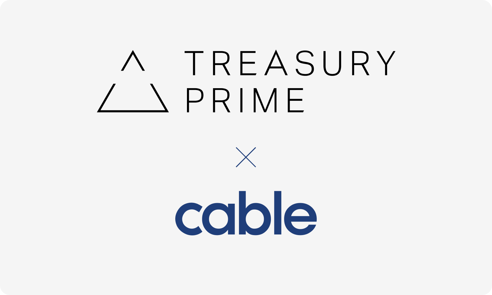 Treasury Prime Partners with Cable to Bring Expanded Automated Financial Crime Compliance Monitoring Offerings to Customers