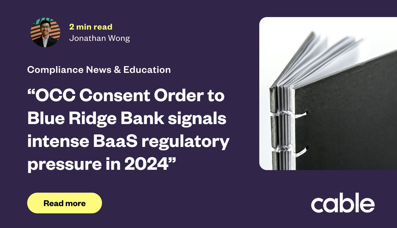 OCC Consent Order to Blue Ridge Bank signals intense BaaS regulatory pressure in 2024