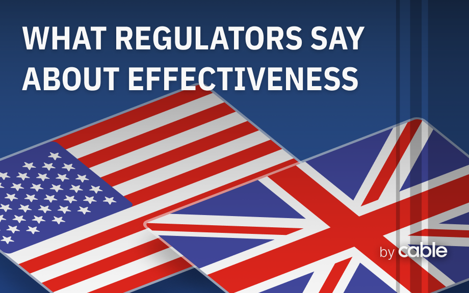 What Regulators and International Bodies are Saying about Effectiveness